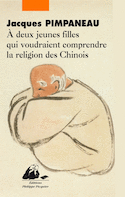À deux jeunes filles qui voudraient comprendre la religion des Chinois